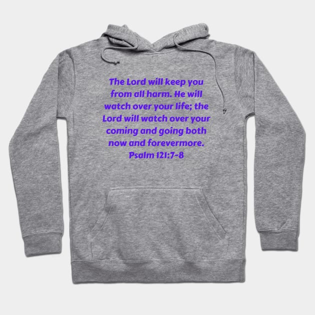 Bible Verse Psalm 121:7-8 Hoodie by Prayingwarrior